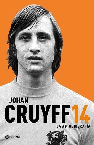 14. LA AUTOBIOGRAFÍA | 9788408161592 | CRUYFF, JOHAN | Llibreria Aqualata | Comprar llibres en català i castellà online | Comprar llibres Igualada