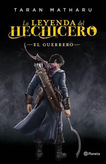 LEYENDA DEL HECHICERO, LA. EL GUERRERO | 9788408161790 | MATHARU, TARAN | Llibreria Aqualata | Comprar llibres en català i castellà online | Comprar llibres Igualada