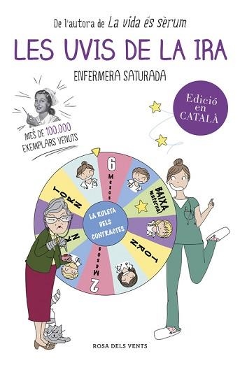 UVIS DE LA IRA, LES | 9788416430383 | ENFERMERA SATURADA | Llibreria Aqualata | Comprar llibres en català i castellà online | Comprar llibres Igualada