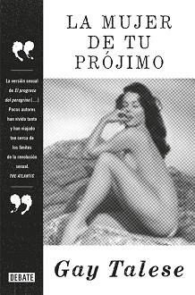 MUJER DE TU PRÓJIMO, LA | 9788499926889 | TALESE, GAY | Llibreria Aqualata | Comprar llibres en català i castellà online | Comprar llibres Igualada