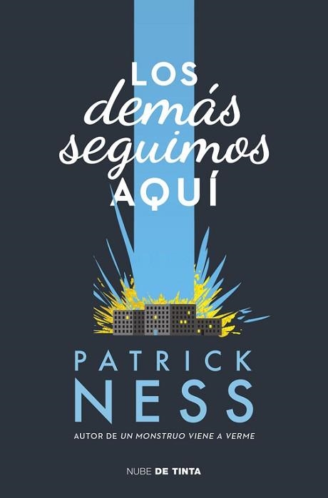 DEMÁS SEGUIMOS AQUÍ, LOS | 9788416588008 | NESS, PATRICK | Llibreria Aqualata | Comprar llibres en català i castellà online | Comprar llibres Igualada