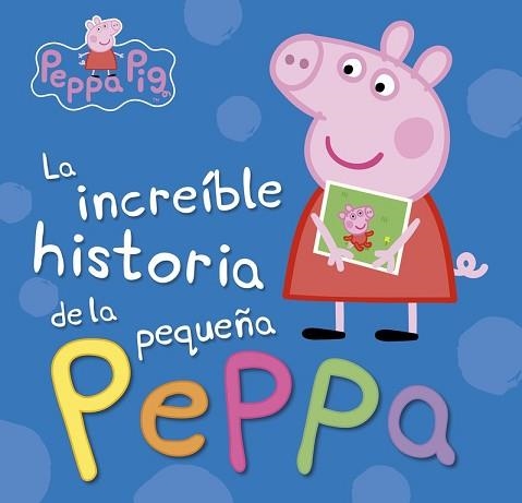 INCREÍBLE HISTORIA DE LA PEQUEÑA PEPPA, LA  | 9788448846626 | AA,VV. | Llibreria Aqualata | Comprar llibres en català i castellà online | Comprar llibres Igualada