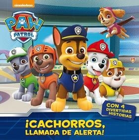 CACHORROS, LLAMADA DE ALERTA | 9788448847050 | NICKELODEON | Llibreria Aqualata | Comprar libros en catalán y castellano online | Comprar libros Igualada