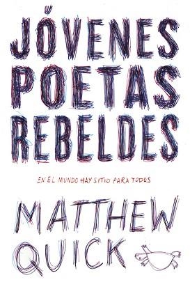 JÓVENES POETAS REBELDES | 9788420484440 | QUICK, MATTHEW M. | Llibreria Aqualata | Comprar llibres en català i castellà online | Comprar llibres Igualada