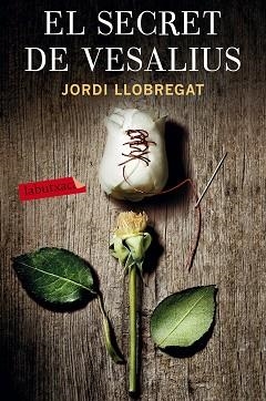 SECRET DE VESALIUS, EL | 9788416600366 | LLOBREGAT, JORDI | Llibreria Aqualata | Comprar llibres en català i castellà online | Comprar llibres Igualada