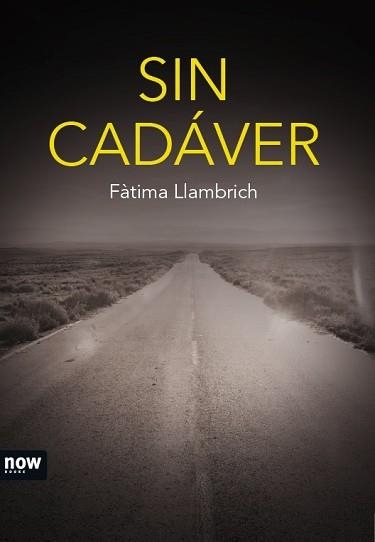 SIN CADÁVER | 9788416245406 | LLAMBRICH I NÚÑEZ, FÀTIMA | Llibreria Aqualata | Comprar llibres en català i castellà online | Comprar llibres Igualada