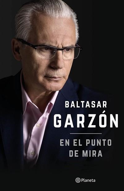 EN EL PUNTO DE MIRA | 9788408152989 | GARZÓN, BALTASAR | Llibreria Aqualata | Comprar llibres en català i castellà online | Comprar llibres Igualada