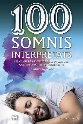 100 SOMNIS INTERPRETATS | 9788490344941 | L. SWAN, RUPERT | Llibreria Aqualata | Comprar llibres en català i castellà online | Comprar llibres Igualada