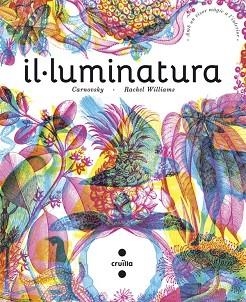 IL.LUMINATURA | 9788466141192 | WILLIAMS, RACHEL / CARNOVSKY | Llibreria Aqualata | Comprar llibres en català i castellà online | Comprar llibres Igualada