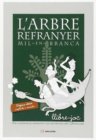 ARBRE REFRANYER : MIL EN BRANCA : PER CONÈIXER ELS REFRANYS I LES SENTÈNCIES MÉS POPULARS | 9788493608392 | CLOTET VILLARÓ, NARCÍS (1963-) | Llibreria Aqualata | Comprar llibres en català i castellà online | Comprar llibres Igualada