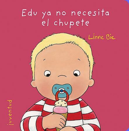 EDU YA NO NECESITA EL CHUPETE | 9788426137975 | BIE, LINNE | Llibreria Aqualata | Comprar llibres en català i castellà online | Comprar llibres Igualada