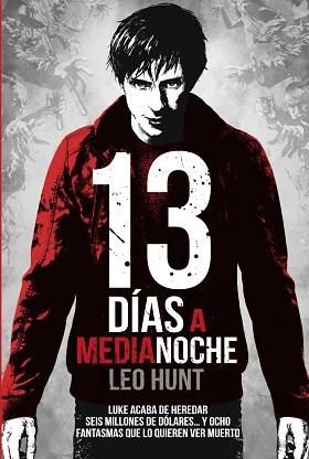 13 DÍAS A MEDIANOCHE | 9788469809204 | HUNT, LEO | Llibreria Aqualata | Comprar llibres en català i castellà online | Comprar llibres Igualada