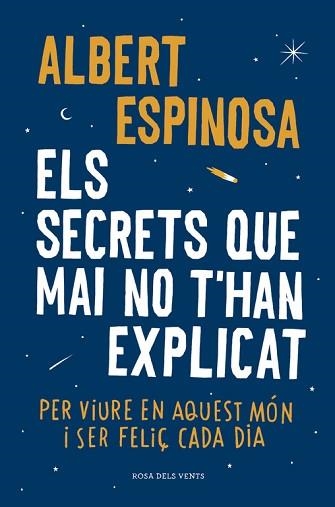 SECRETS QUE MAI NO T'HAN EXPLICAT, LES | 9788416430499 | ESPINOSA, ALBERT | Llibreria Aqualata | Comprar llibres en català i castellà online | Comprar llibres Igualada