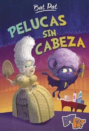 BAT PAT 5. PELUCAS SIN CABEZA | 9788490436615 | PAVANELLO, ROBERTO | Llibreria Aqualata | Comprar llibres en català i castellà online | Comprar llibres Igualada