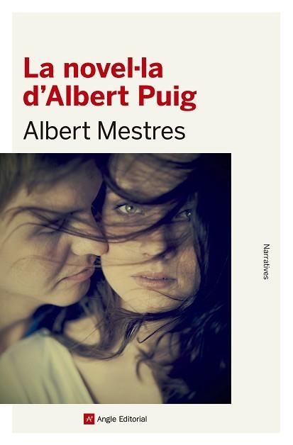 NOVEL·LA D'ALBERT PUIG, LA | 9788415307327 | MESTRES, ALBERT | Llibreria Aqualata | Comprar libros en catalán y castellano online | Comprar libros Igualada