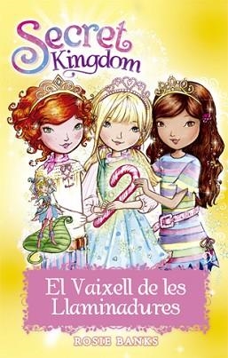 SECRET KINGDOM. EL VAIXELL DE LES LLAMINADURES (VOLUM ESPECIAL) | 9788424658649 | BANKS, ROSIE | Llibreria Aqualata | Comprar llibres en català i castellà online | Comprar llibres Igualada