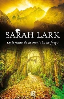 LEYENDA DE LA MONTAÑA DE FUEGO, LA (TRILOGÍA DEL FUEGO 3) | 9788466659093 | LARK, SARAH | Llibreria Aqualata | Comprar llibres en català i castellà online | Comprar llibres Igualada