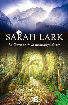 LLEGENDA DE LA MUNTANYA DE FOC, LA (TRILOGIA DEL FOC 3) | 9788466659109 | LARK, SARAH | Llibreria Aqualata | Comprar llibres en català i castellà online | Comprar llibres Igualada