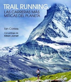 TRAIL RUNNING | 9788416489824 | CORLESS, IAN  | Llibreria Aqualata | Comprar llibres en català i castellà online | Comprar llibres Igualada