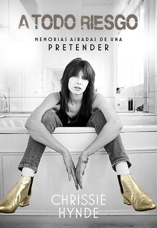 A TODO RIESGO. MEMORIAS AIRADAS DE UNA PRETENDER | 9788416420612 | HYNDE, CHRISSIE | Llibreria Aqualata | Comprar llibres en català i castellà online | Comprar llibres Igualada