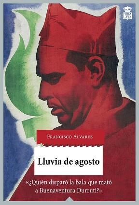 LLUVIA DE AGOSTO | 9788416537129 | ÁLVAREZ GONZÁLEZ, FRANCISCO | Llibreria Aqualata | Comprar llibres en català i castellà online | Comprar llibres Igualada