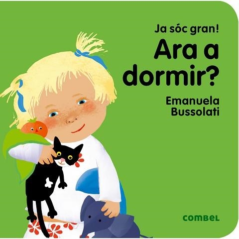 ARA A DORMIR? | 9788491011347 | BUSSOLATI, EMANUELA MARIA | Llibreria Aqualata | Comprar llibres en català i castellà online | Comprar llibres Igualada