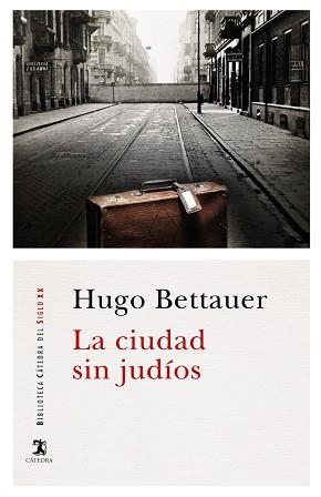 CIUDAD SIN JUDÍOS, LA | 9788437635989 | BETTAUER, HUGO | Llibreria Aqualata | Comprar llibres en català i castellà online | Comprar llibres Igualada