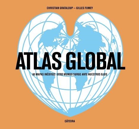 ATLAS GLOBAL | 9788437635835 | FUMEY, GILLES/GRATALOUP, CHRISTIAN | Llibreria Aqualata | Comprar llibres en català i castellà online | Comprar llibres Igualada