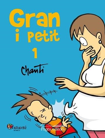 GRAN I PETIT 1 | 9788499757858 | CHANTI (GONZÁLEZ RIGA, SANTIAGO) | Llibreria Aqualata | Comprar llibres en català i castellà online | Comprar llibres Igualada