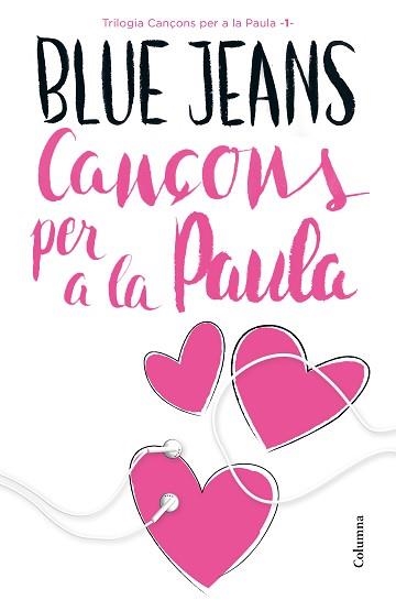 CANÇONS PER A LA PAULA | 9788466421454 | BLUE JEANS | Llibreria Aqualata | Comprar llibres en català i castellà online | Comprar llibres Igualada