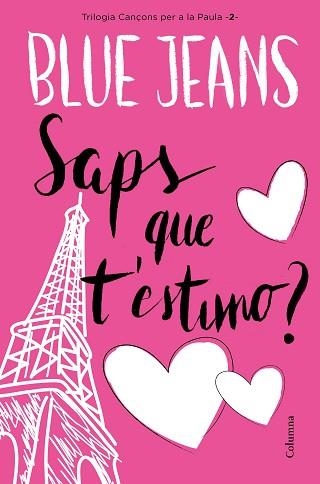 SAPS QUE T'ESTIMO? | 9788466421461 | BLUE JEANS | Llibreria Aqualata | Comprar llibres en català i castellà online | Comprar llibres Igualada