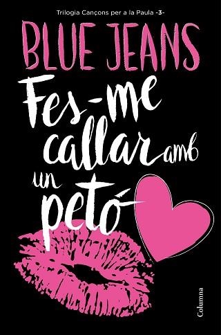 FES-ME CALLAR AMB UN PETÓ | 9788466421478 | BLUE JEANS | Llibreria Aqualata | Comprar llibres en català i castellà online | Comprar llibres Igualada