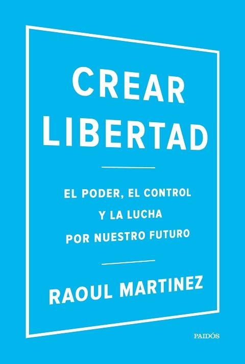 CREAR LIBERTAD | 9788449332500 | MARTINEZ, RAOUL  | Llibreria Aqualata | Comprar llibres en català i castellà online | Comprar llibres Igualada