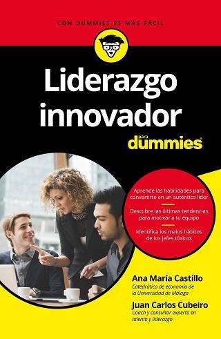 LIDERAZGO INNOVADOR PARA DUMMIES | 9788432903083 | CASTILLO CLAVERO, ANA MARÍA / CUBEIRO VILLAR, JUAN CARLOS | Llibreria Aqualata | Comprar llibres en català i castellà online | Comprar llibres Igualada