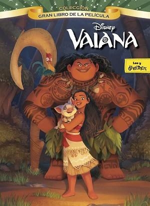 VAIANA. GRAN LIBRO DE LA PELÍCULA | 9788499518329 | DISNEY | Llibreria Aqualata | Comprar llibres en català i castellà online | Comprar llibres Igualada