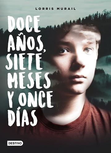 DOCE AÑOS, SIETE MESES Y ONCE DÍAS | 9788408161530 | MURAIL, LORRIS | Llibreria Aqualata | Comprar llibres en català i castellà online | Comprar llibres Igualada