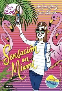 BANDA DE ZOÉ 13, LA. SENSACIÓN EN MIAMI | 9788408161783 | GARCÍA-SIÑERIZ, ANA / LABANDA, JORDI | Llibreria Aqualata | Comprar llibres en català i castellà online | Comprar llibres Igualada