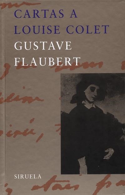 CARTAS A LOUISE COLET (LIBROS DEL TIEMPO 165) | 9788478446971 | FLAUBERT, GUSTAVE | Llibreria Aqualata | Comprar llibres en català i castellà online | Comprar llibres Igualada