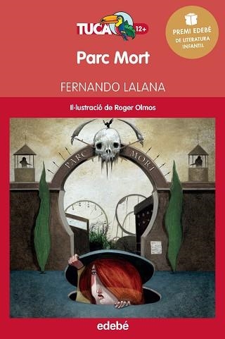 PARC MORT | 9788468312965 | LALANA, FERNANDO | Llibreria Aqualata | Comprar llibres en català i castellà online | Comprar llibres Igualada