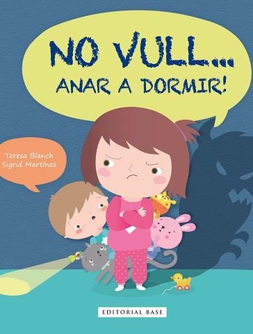 NO VULL ANAR A DORMIR | 9788416587292 | Llibreria Aqualata | Comprar llibres en català i castellà online | Comprar llibres Igualada