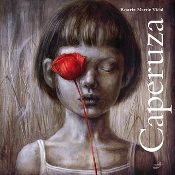 CAPERUZA | 9788416817061 | MARTÍN VIDAL, BEATRIZ | Llibreria Aqualata | Comprar llibres en català i castellà online | Comprar llibres Igualada