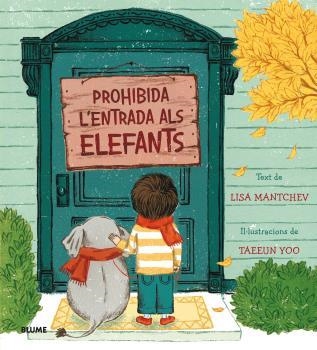 PROHIBIDA L'ENTRADA ALS ELEFANTS | 9788498019421 | MANTCHEV, LISA / YOO, TAEEUN | Llibreria Aqualata | Comprar llibres en català i castellà online | Comprar llibres Igualada