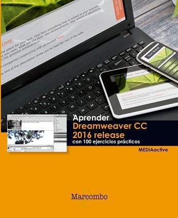 DREAMWEAVER CC RELEASE 2016 CON 100 EJERCICIOS PRÁCTICOS, APRENDER | 9788426723994 | MEDIAACTIVE | Llibreria Aqualata | Comprar llibres en català i castellà online | Comprar llibres Igualada