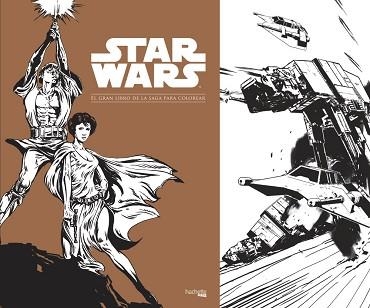 STAR WARS. EL GRAN LIBRO DE LA SAGA PARA COLOREAR | 9788416857012 | HACHETTE HEROES | Llibreria Aqualata | Comprar llibres en català i castellà online | Comprar llibres Igualada