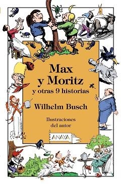 MAX Y MORITZ Y OTRAS 9 HISTORIAS | 9788469827499 | BUSCH, WILHELM | Llibreria Aqualata | Comprar llibres en català i castellà online | Comprar llibres Igualada