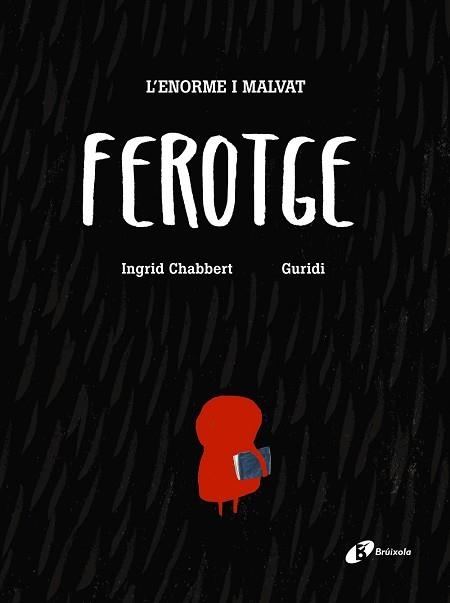 ENORME I MALVAT FEROTGE, L´ | 9788499067193 | CHABBERT, INGRID / GURIDI | Llibreria Aqualata | Comprar libros en catalán y castellano online | Comprar libros Igualada