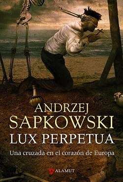 LUX PERPETUA (NARRERENTUM 3) | 9788498890983 | SAPKOWSKI, ANDRZEJ | Llibreria Aqualata | Comprar llibres en català i castellà online | Comprar llibres Igualada