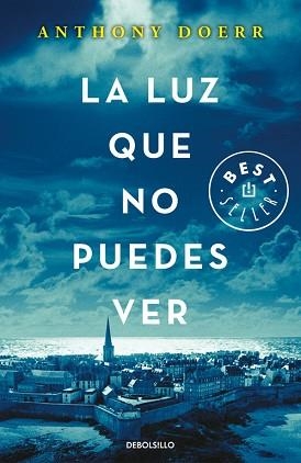 LUZ QUE NO PUEDES VER, LA | 9788466333849 | DOERR, ANTHONY | Llibreria Aqualata | Comprar llibres en català i castellà online | Comprar llibres Igualada