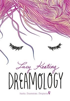 DREAMOLOGY | 9788490436172 | KEATING, LUCY | Llibreria Aqualata | Comprar libros en catalán y castellano online | Comprar libros Igualada