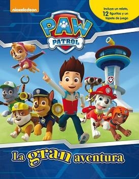 PAW PATROL. LA GRAN AVENTURA (PAW PATROL. LIBRO REGALO) | 9788448846947 | NICKELODEON | Llibreria Aqualata | Comprar libros en catalán y castellano online | Comprar libros Igualada